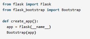 How to use Apply Bootstrap Extensions to your Flask application Derive your