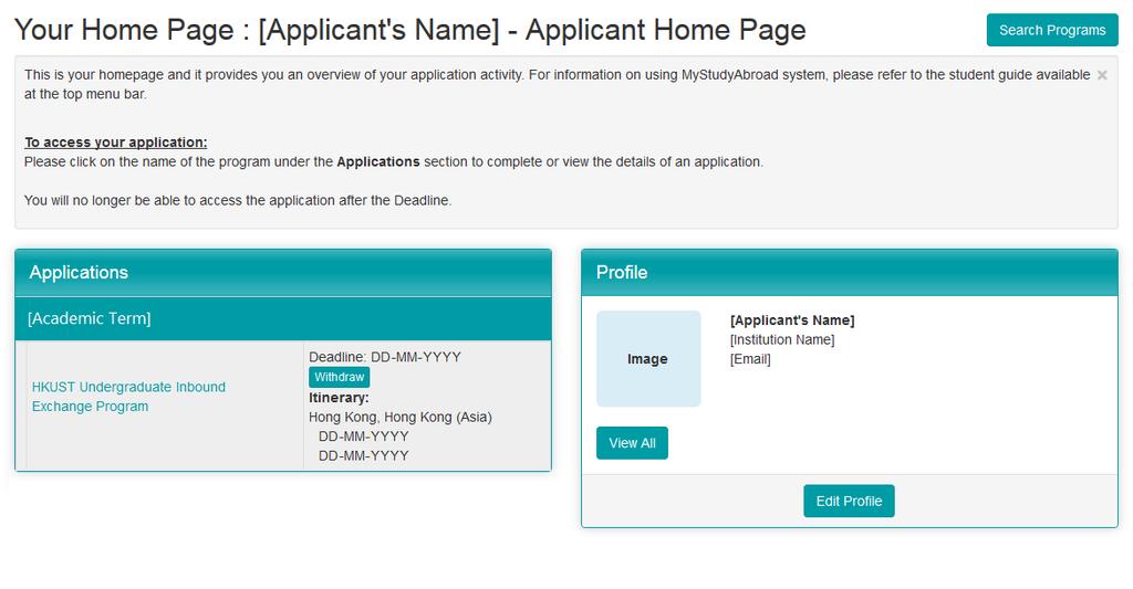 About: Steps to withdraw your application If you wish to withdraw the application, click the button.