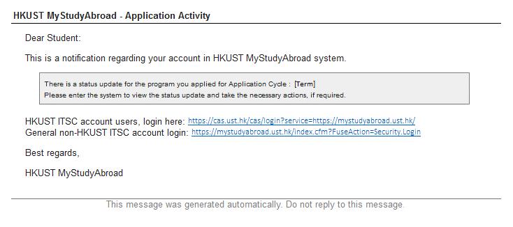 Step 1: View your admission decision System notification email MyStudyAbroad system will send you an email when admission decision is available.