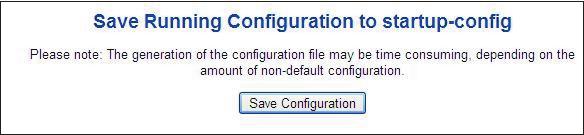 that the running configuration sequence becomes the startup configuration file, which is called configuration save.
