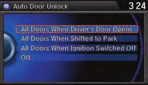 Select Vehicle Settings. 5. Select from the options. 3. Move the interface dial to the right to Door/Window Setup. 6.