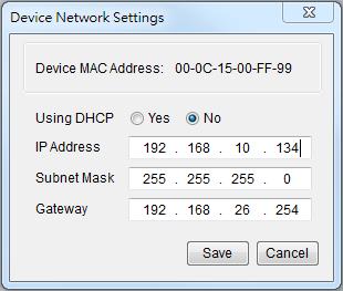 5. You can modify the IP Address, Subnet Mask, and Gateway address for the Device MAC Address listed in the Device Network Settings window, as shown in Figure 2.