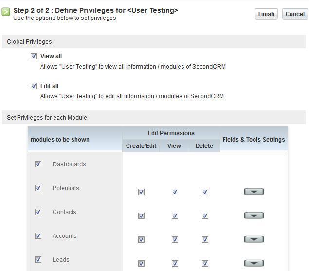 17 Second CRM Getting Started 2013 Step Two: The menu for step two is displayed in figure: New Profile - Step 2. At this step you configure the access privileges for all modules.