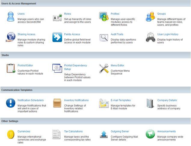 32 Second CRM Getting Started 2013 Second CRM System Setup To setup or add any information in your CRM account, you need to click on [CRM Settings] module at the top. Figure 27.