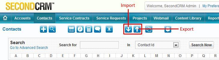 Import Contacts Important You can only use the export and import tools if they have been enabled by Second CRM administrator.