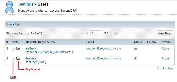 5 Second CRM Getting Started 2013 Users Configuration To manage users, go to [Setting], click on the [Users] menu to open the users list as shown in figure: User List View. Figure 1.