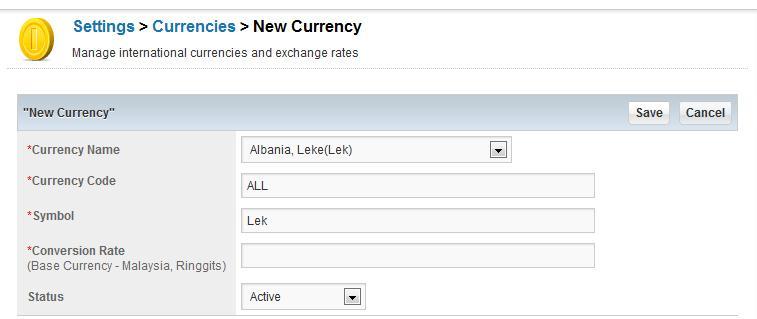 Setup Currency You may also delete or edit exiting currencies by clicking the appropriate icons.