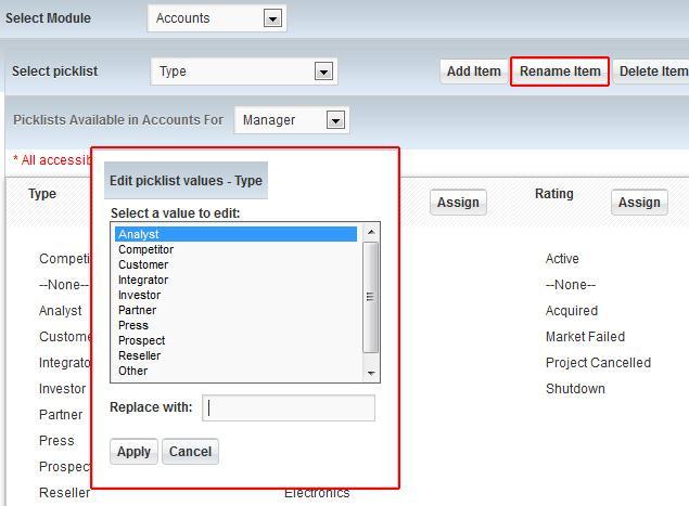70 Second CRM Getting Started 2013 Edit picklist values To edit the picklist value, click on the [Rename Item] button and a popup will appear as shown in figure: Edit Value.