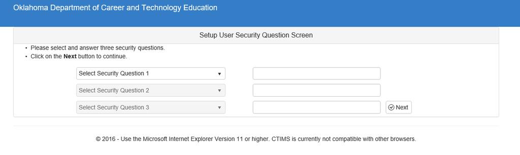 Step 3: Select and answer three security questions. Click the Next button.
