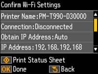 Note: If you are connected to a network, the signal strength is also displayed. 5. Press the start button to print the network status sheet. (Press the back button if you want to cancel the operation.