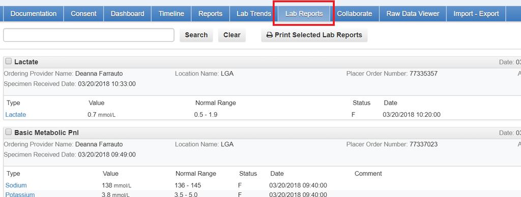 e. Lab Reports The Lab Reports tab provides, in a modified format, the same information