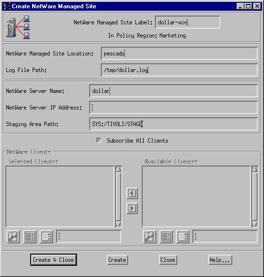 Creating NetWare Managed Sites 1. Create the dollar-win NetWare managed site by selecting NetWareManagedSite... from the Create menu to display the Create NetWare Managed Site dialog.