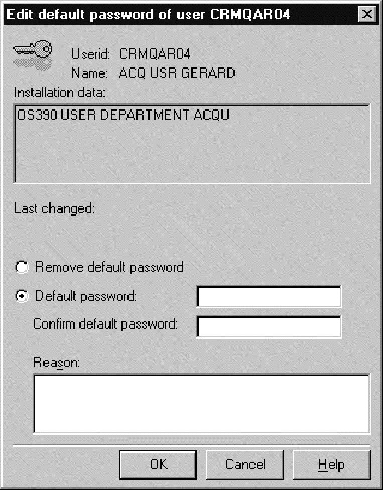 Figure 30. Edit default password dialog 4. Check the Default Password box. 5. Type and confirm the default password. 6. Optionally, enter the reason why the default password is changed. 7.