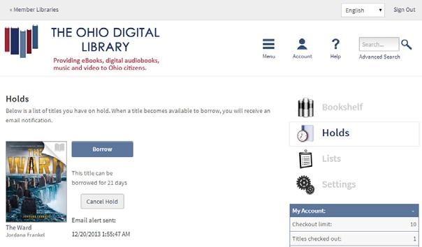 Claiming Your Hold 1. Return to the Ohio Digital Library (you can left click the link in the email you received). 2. Left click Sign In at the top right corner of the page. 3.