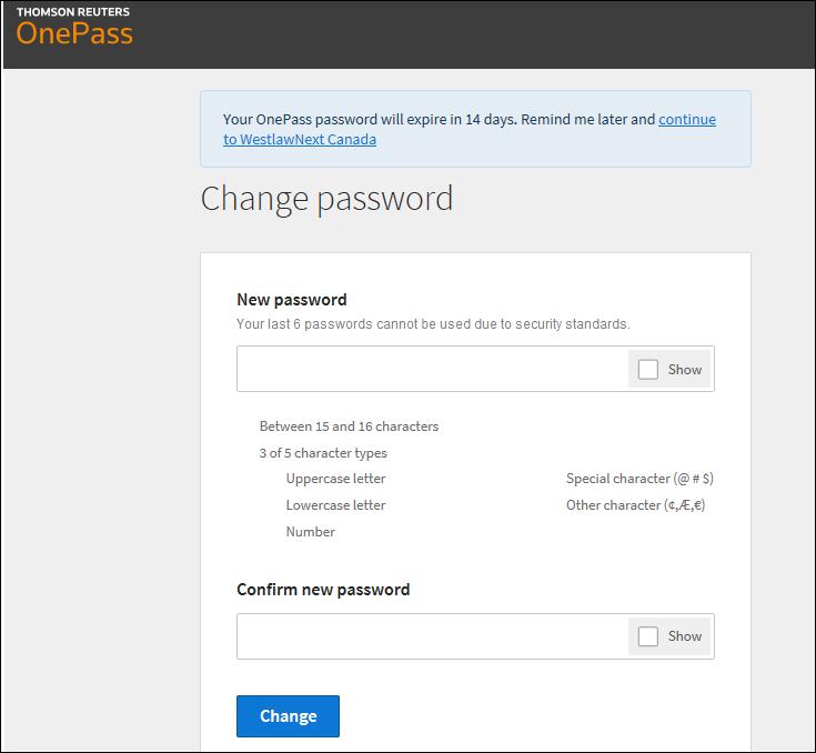 Change Password (Accelus subscribers only) Users who subscribe to Accelus are required to change their OnePass password every 90 days.