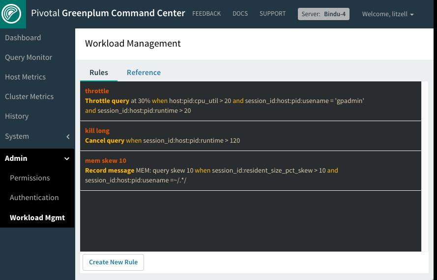 Workload Management The System>Workload Mgmt screen allows users with Admin or Operator permission to view Greenplum Workload Manager rules. Users with Admin permission can add, edit, or delete rules.