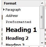 Select the Format button on the toolbar 3. From the dropdown menu that appears, choose one of the following styles: a.