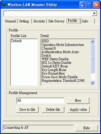4.8 Profile You can have the Profile Information from this dialog box.
