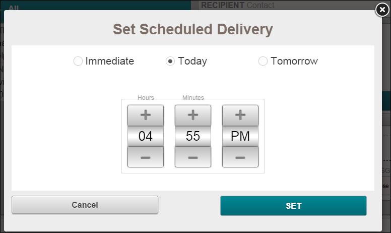 The Schedule button displays the date and time of delivery. 5.