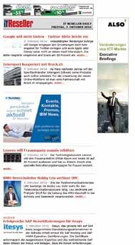 Online Online advertorial Teaser published on front page and sent with newsletter at publication day; advertorial will be stored in the archive of Swiss IT Reseller Online and can be retrieved for