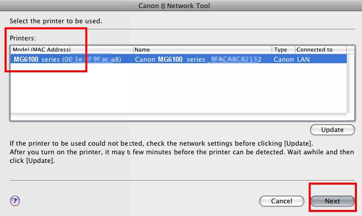 Step 7 On the Canon IJ Network Tool screen, select MG6100 series in Printers, then click Next.