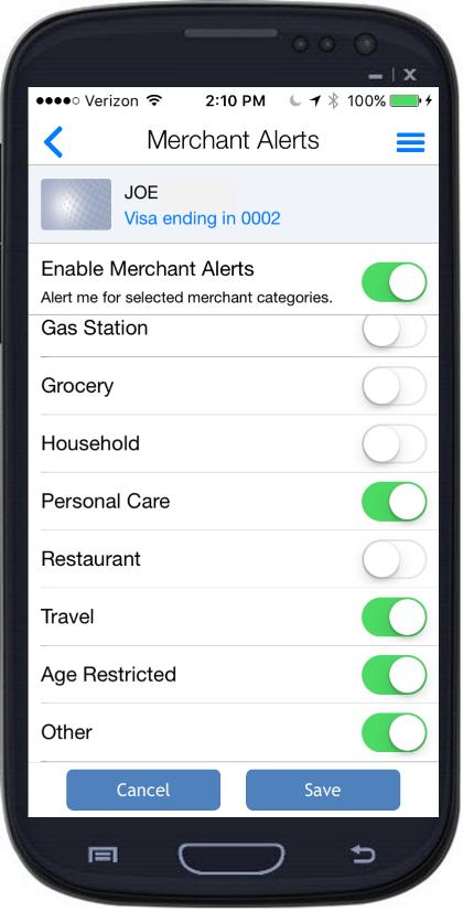 International Setting Merchant Alerts To specify the Merchant Types for which alerts should be generated, 1. On the Alerts Preferences screen, tap Merchant Types. 2.