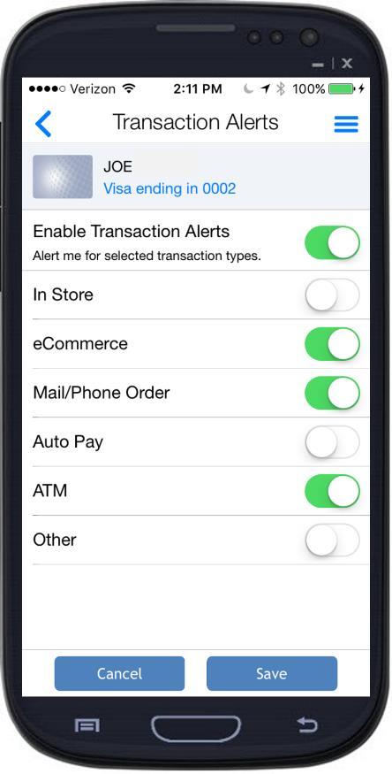 Setting Transaction Alerts To specify the types of transactions that should generate an alert, 1. On the Alert Preferences screen, tap Transaction Types. 2.