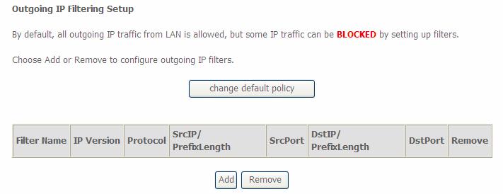 Security IP Filtering IP filtering enables you to configure your router to block specified internal/external users (IP address) from Internet access, or you can disable specific service requests