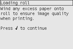 The front panel displays the Ready message and the printer is ready to print. Unload a roll from the printer [4020] NOTE: This topic applies to the HP Designjet 4020 Printer series only.