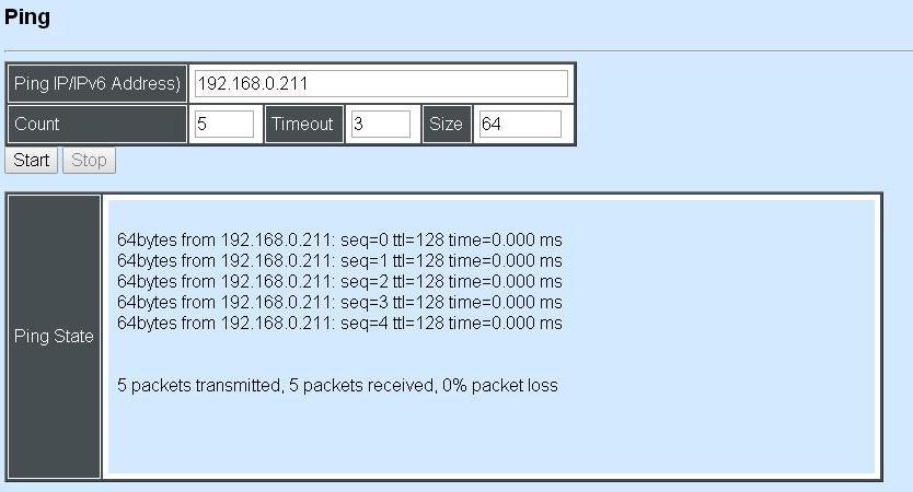 You can also specify count s, timeout and size of the Ping packets. Click Start to start the Ping process. 4.9.