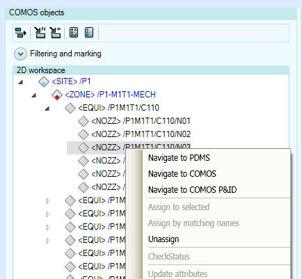 1.1 PDMS/E3D Engineering Interface Navigating to the COMOS Navigator Requirement: You have created the object in COMOS. The COMOS object and PDMS/E3D object are assigned to each other.