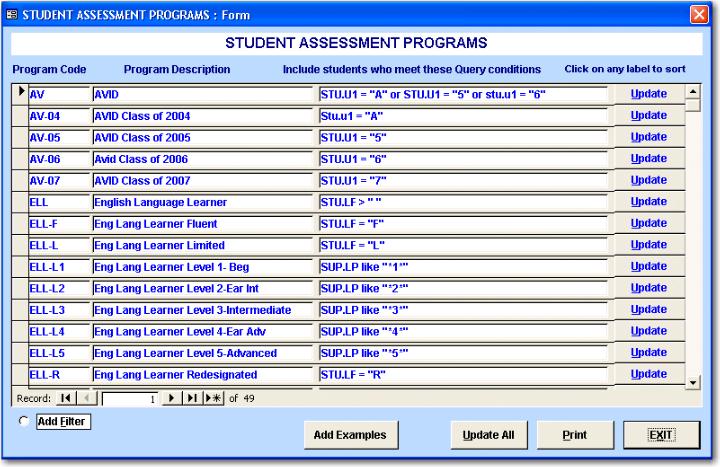 The Student Assessment Programs form will display. These records MUST be updated prior to generating any report. The Update button will only update the record selected.