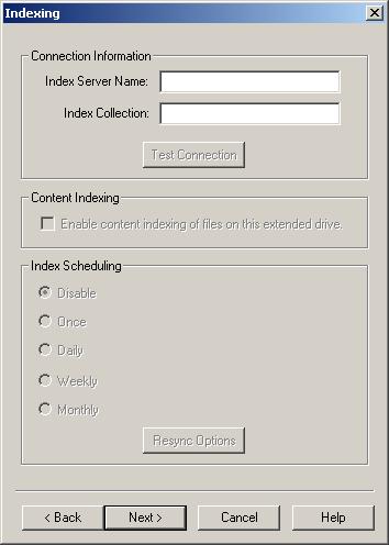 Extended Drive Management Figure 72 Extended drive wizard Indexing page The Indexing page enables you to configure a connection to the Index and Search Engine (ISE) server if you are planning to