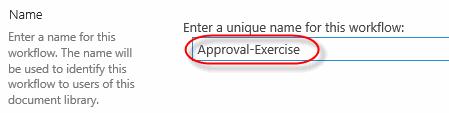 If the Approval workflow does not appear in the list, then the Workflows feature has not been activated for the site collection. G.