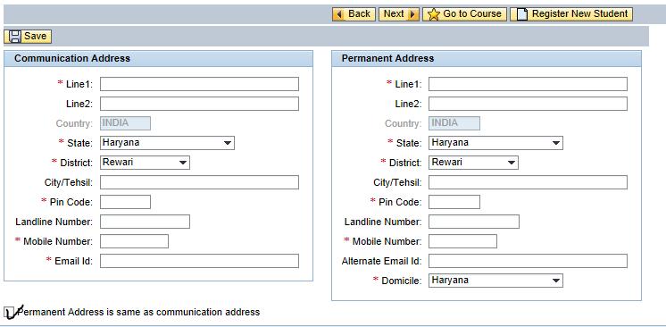 Address Details: In this screen, user has to fill in student s address details which forms part of student master data.