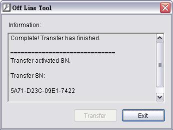 Transfer Offline Step 1: Open License Manager Tool. Step 2: Select Transfer Tab, and then check Offline as Transfer type. Step 3: Select SN, and then click Transfer button to transfer SN.
