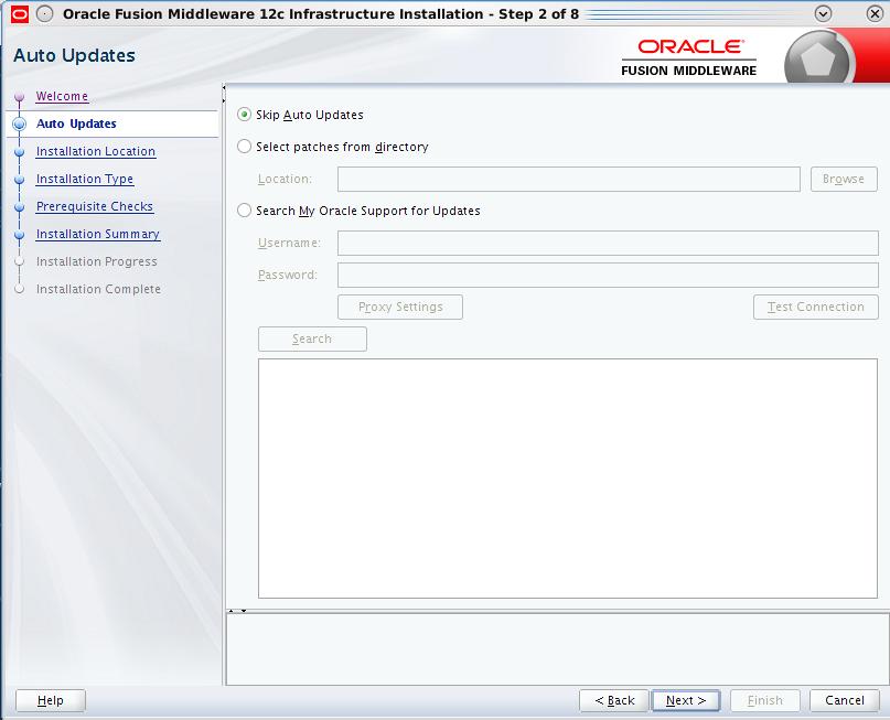 Install Fusion Middleware 12c Infrastructure Figure 2 4 Skip Auto Updates 4. Click Next. 5.