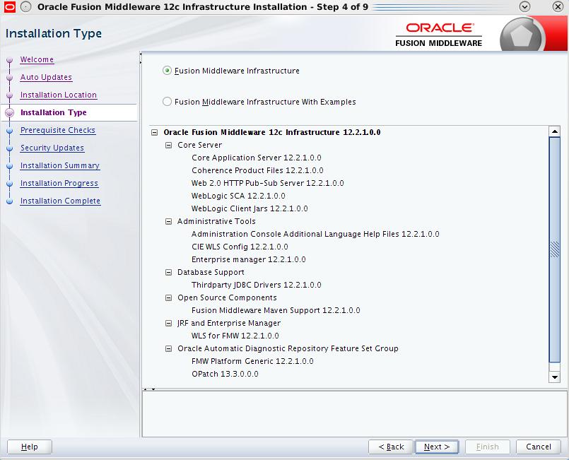Install Fusion Middleware 12c Infrastructure Figure 2 6 Select Installation Type 7. Click Next. 8.