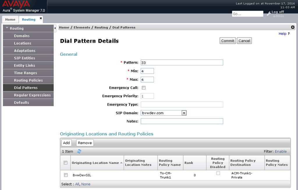6.7. Administer Dial Patterns A Dial Pattern is associated with a Routing Policy to direct calls to a destination based on dialed digits.