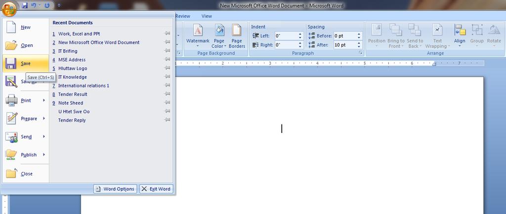 Word File (Save) ၂၈ Office Button (၂၈-၁) Save Keyboard Ctrl Key S Save As box လ လ Save