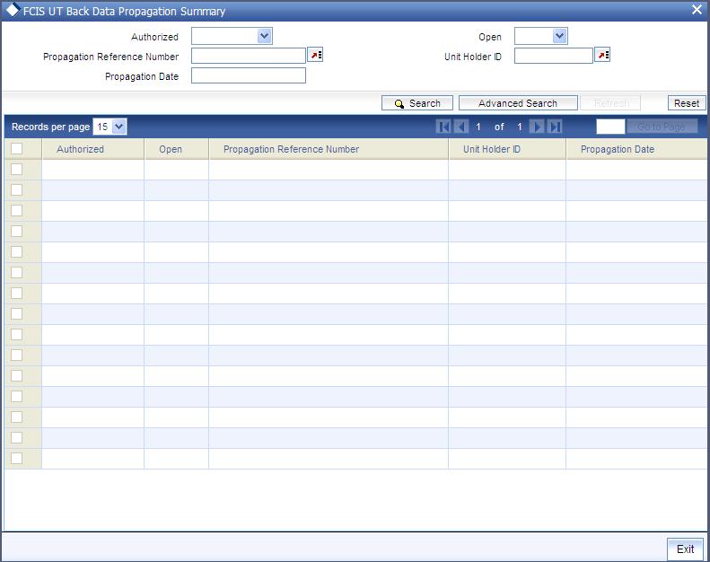 Propagation Date Click Search button to view the records. All the records with the specified details are retrieved and displayed in the lower portion of the screen.