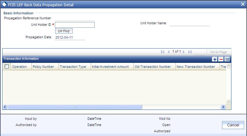 To modify or delete a transaction, you can specify the required operation, the original transaction number and change the details or delete the transaction through the FCIS LEP Back Data Propagation