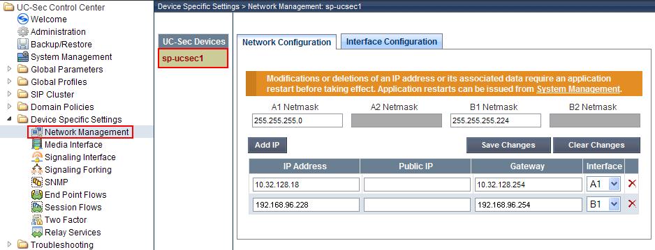 To enable the interfaces, first navigate to Device Specific Settings Network Management in the left pane and select the