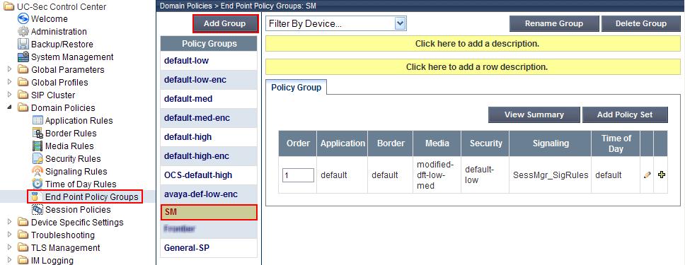 7.10. Endpoint Policy Groups An endpoint policy group is a set of policies that will be applied to traffic between the Avaya SBCE and a signaling endpoint (connected server).
