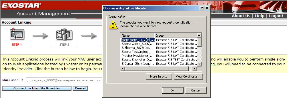 IMPORTANT: If you logged in with you FIS certificates, you may be prompted to select a certificate that you logged in with. Select the certificate and click OK.