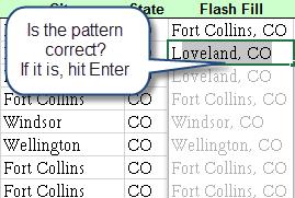 Flash Fill New in Office 2013 is a feature called Flash fill. Flash fill will help you fill in empty cells within a spreadsheet based on patterns that already exist.