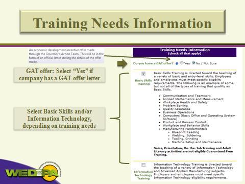 The next section asks for information about your training needs. The first question asks whether your company has a GAT, or Governor s Action Team, offer.