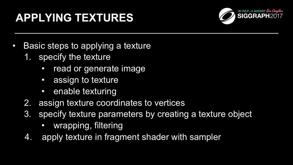 In the simplest approach, we must perform these four steps. Textures reside in texture memory.