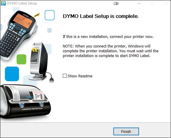 On the DYMO Label Setup is complete panel, click Finish.