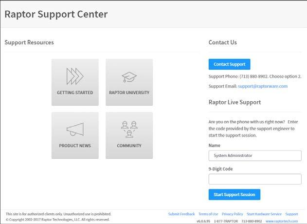 Access Raptor Support Center 1. Open a web browser and enter the following URL: https://apps.raptortech.com 2.